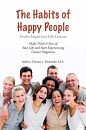 Everyone wants to be happy but few of us understand the thought processes that are necessary to experience happiness. Through this book, learn to experience more positive feelings about yourself, the people in your life, and life in general.