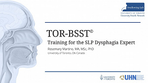 TOR-BSST&copy; Training for the SLP Dysphagia Expert
